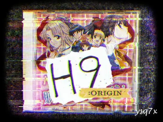 【官中】H9：ORIGIN